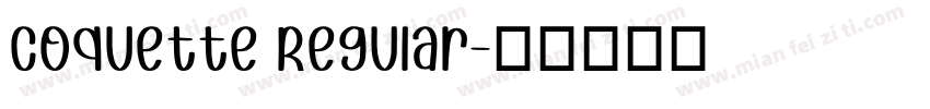 Coquette Regular字体转换